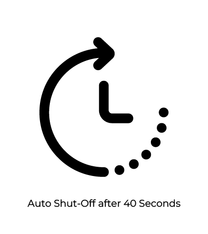 Auto Shut-Off (40 Seconds)